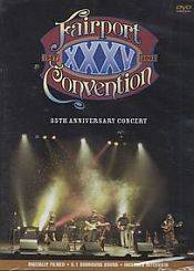 Fairport Convention : The 35th Anniversary Concert